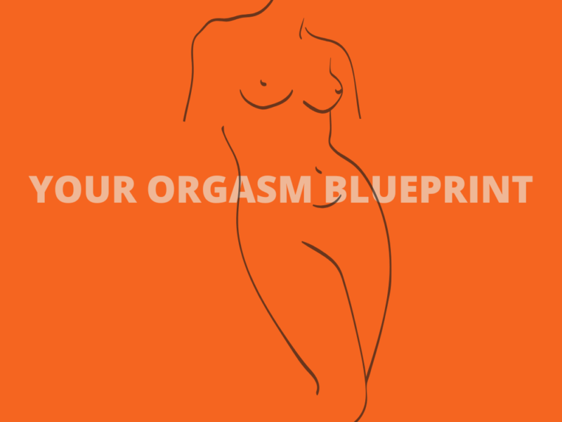 The Orgasm Blueprint